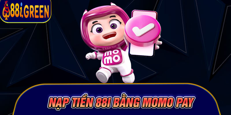 Nạp tiền 88I bằng MOMO Pay