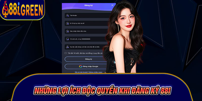 Những lợi ích độc quyền khi đăng ký 88I